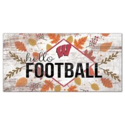 Wisconsin Badgers 6'' X 12'' Hello Football Wall Art